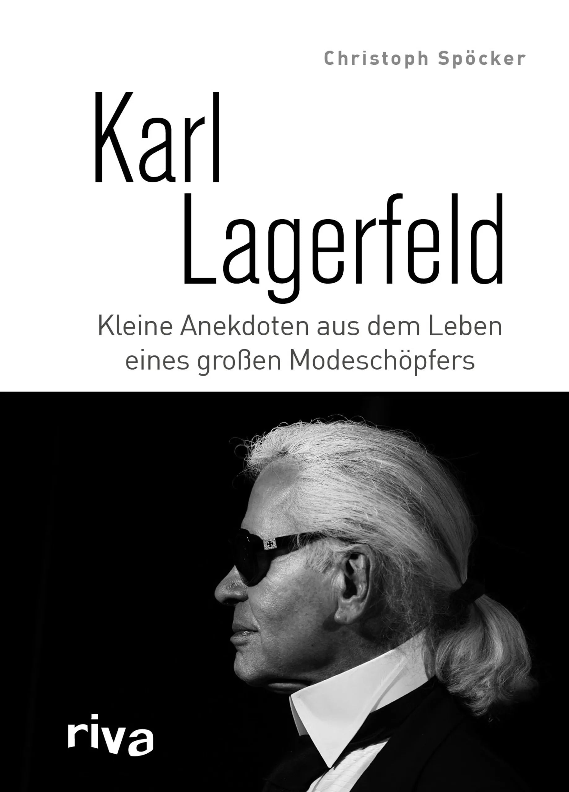 Buchcover von 'Karl Lagerfeld' - Gebundene Ausgabe von Christoph Spöcker