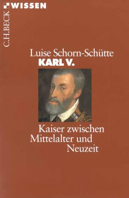 Buchcover von 'Karl V.' - Taschenbuch von Luise Schorn-Schütte