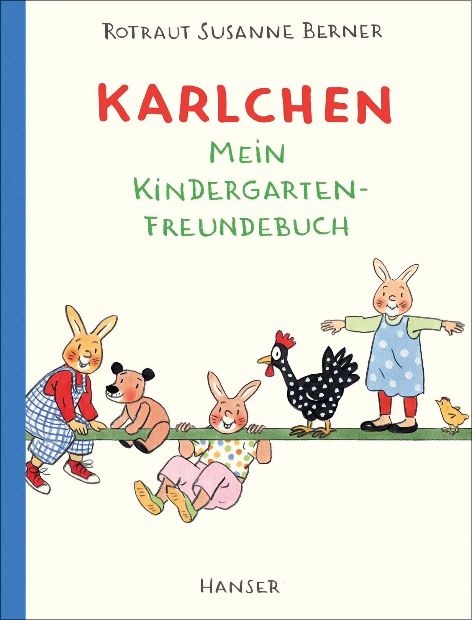 Buchcover von 'Karlchen - Mein Kindergarten-Freundebuch' - Gebundene Ausgabe von Rotraut Susanne Berner