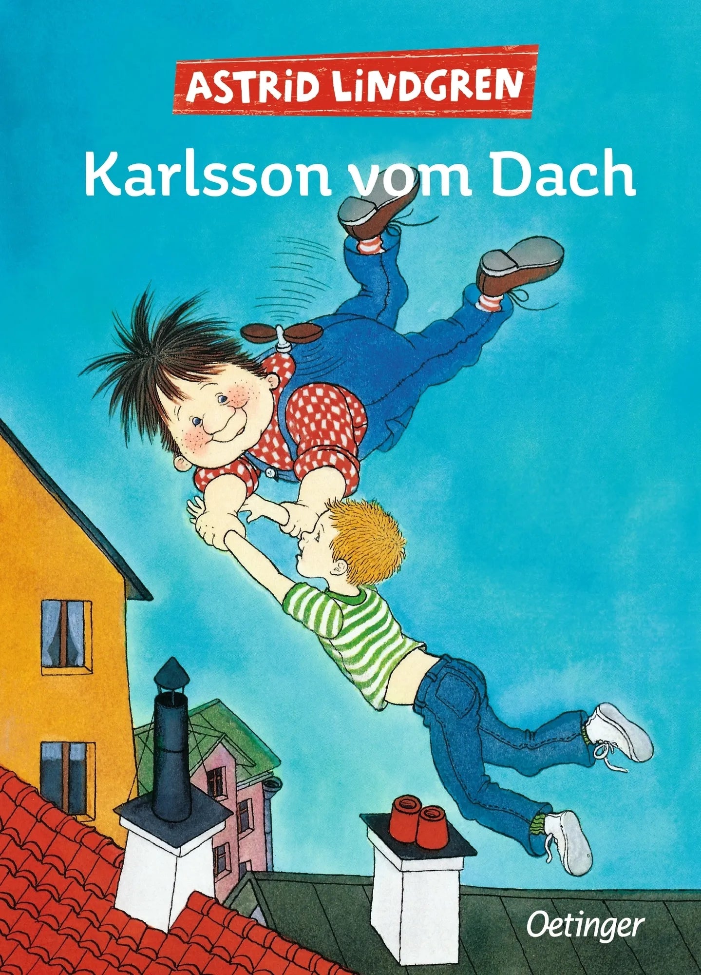 Buchcover von 'Karlsson vom Dach. Gesamtausgabe' - Gebundene Ausgabe von Astrid Lindgren