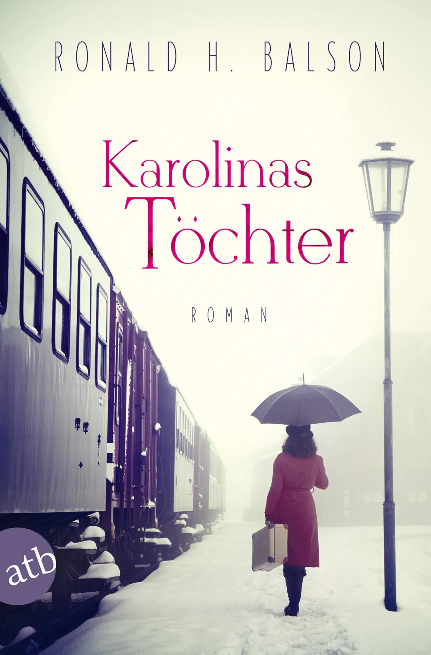 Buchcover von 'Karolinas Töchter' - Taschenbuch von Ronald H. Balson