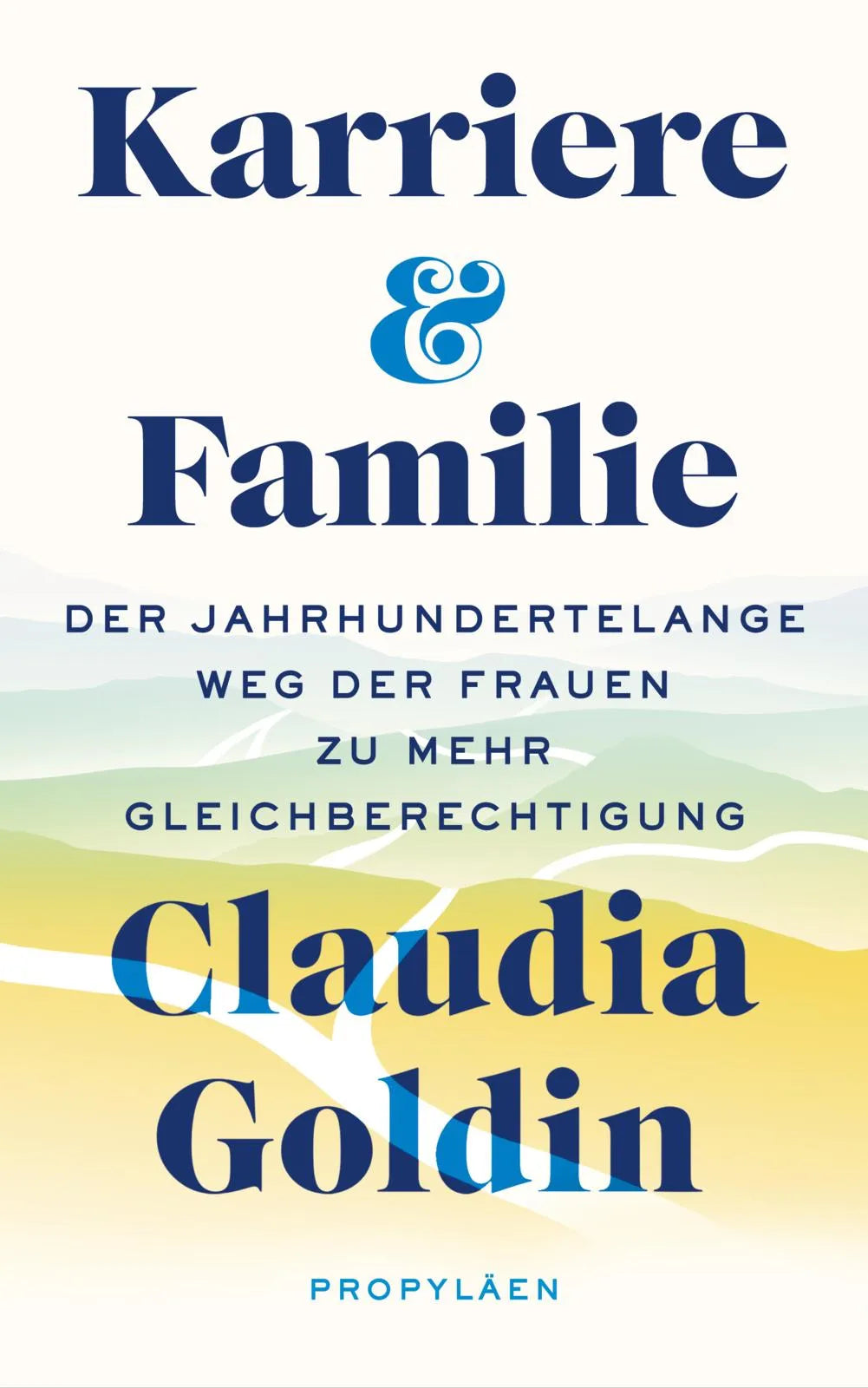 Buchcover von 'Karriere und Familie' - Gebundene Ausgabe von Claudia Goldin