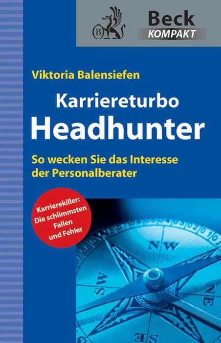 Buchcover von 'Karriereturbo Headhunter' - Taschenbuch von Viktoria A. Balensiefen