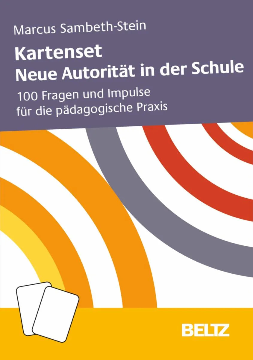 Cover: Kartenset Neue Autorität in der Schule (E-Book) von Marcus Sambeth-Stein