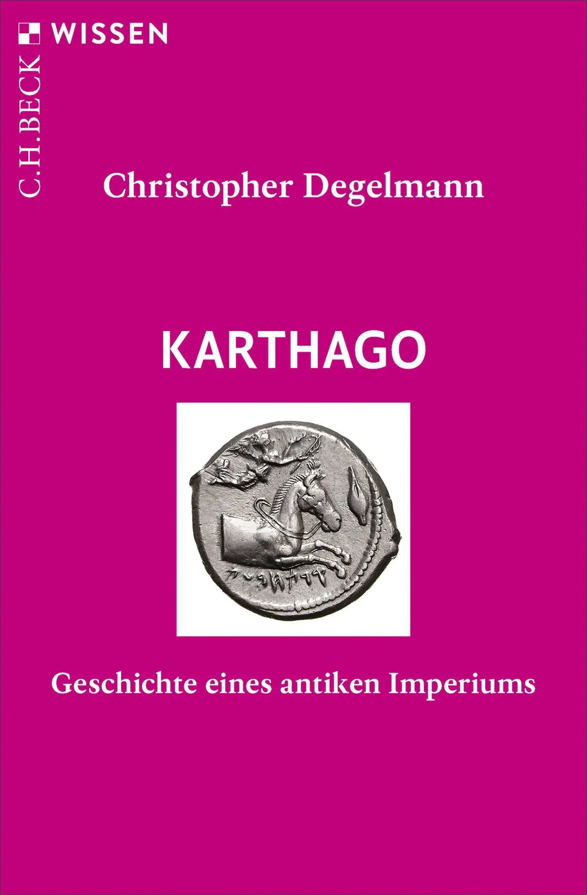 Cover: Karthago (Taschenbuch) von Christopher Degelmann