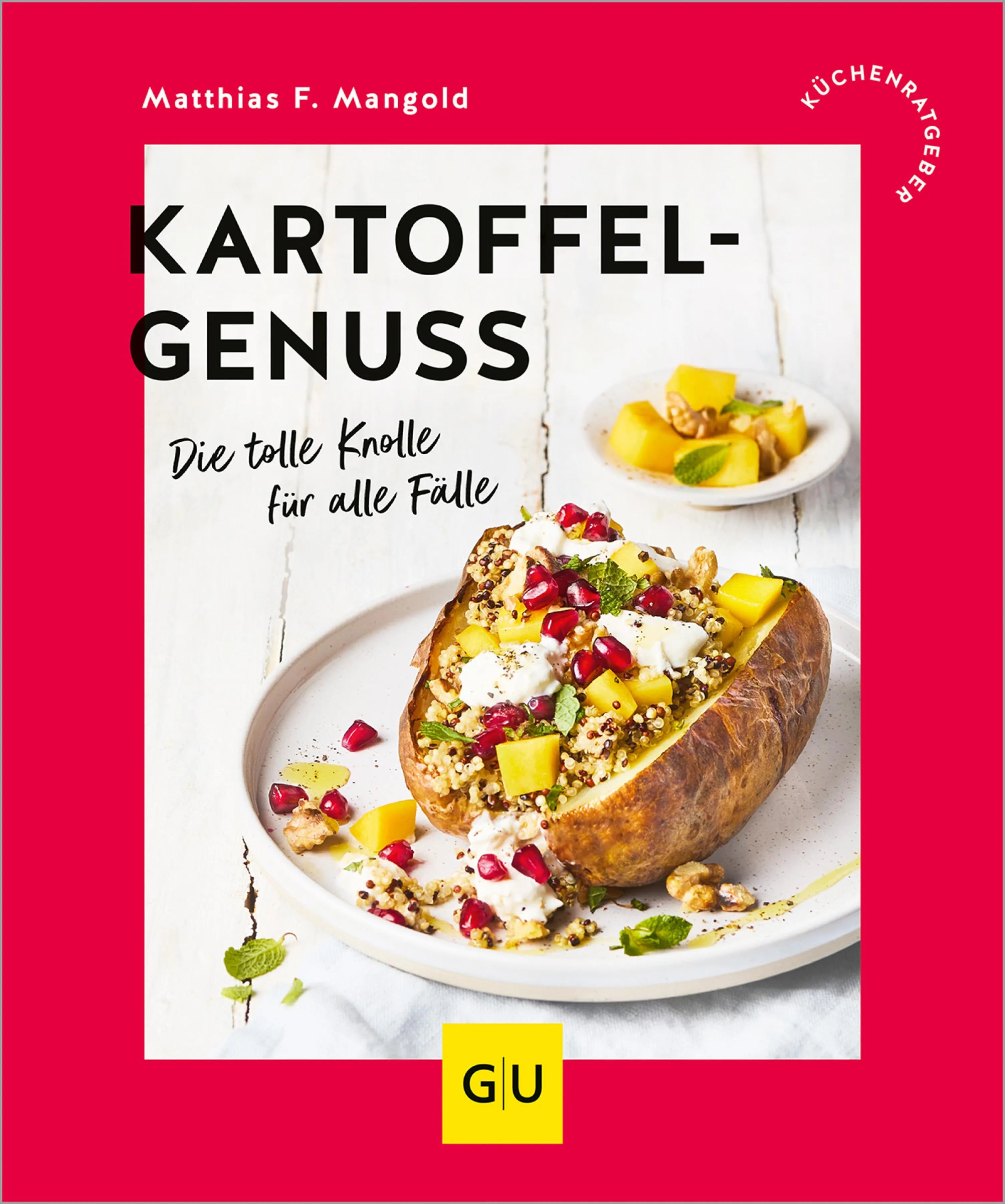 Cover: Kartoffelgenuss (E-Book) von Matthias F. Mangold