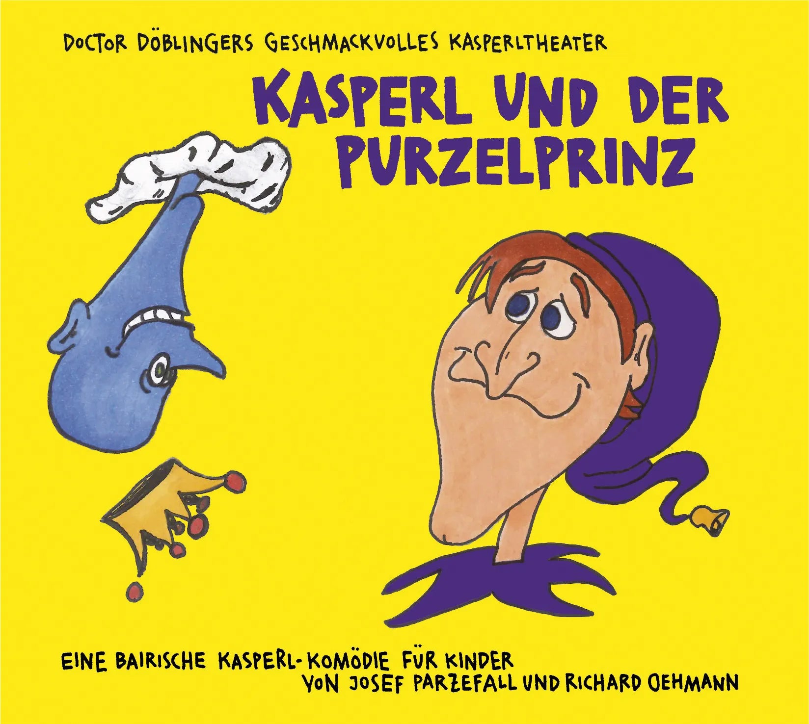 Buchcover von 'Kasperl und der Purzelprinz' - Hörbuch (CD) von Josef Parzefall
