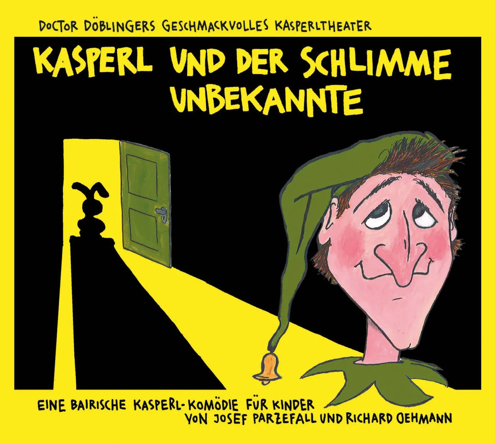 Buchcover von 'Kasperl und der schlimme Unbekannte' - Hörbuch (CD) von Josef Parzefall
