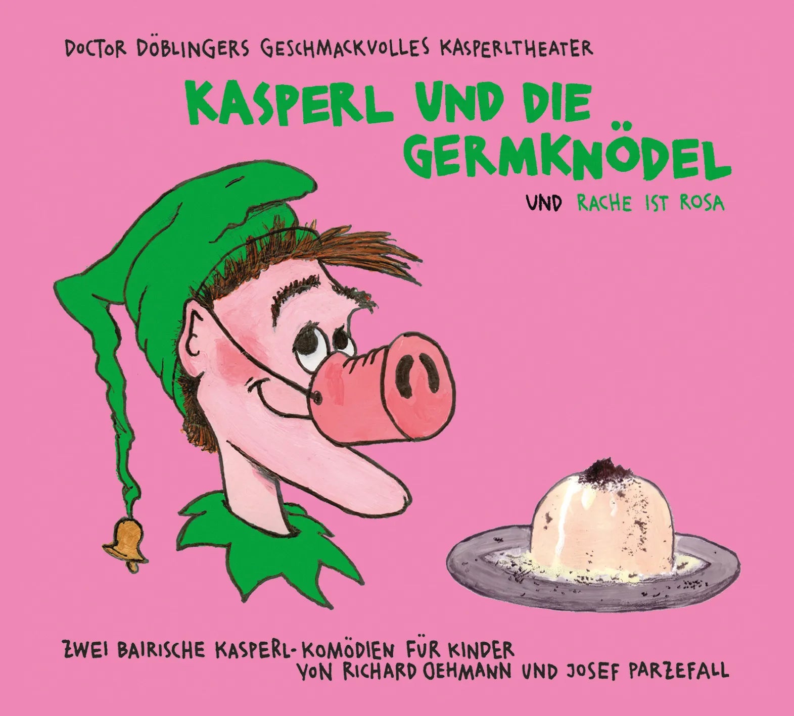 Buchcover von 'Kasperl und die Germknödel' - Hörbuch (CD) von Josef Parzefall