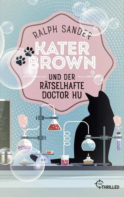 Cover: Kater Brown und der rätselhafte Doctor Hu (E-Book) von Ralph Sander
