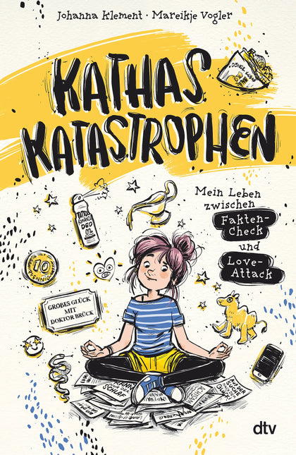 Buchcover von 'Kathas Katastrophen – Mein Leben zwischen Fakten-Check und Love-Attack' - Gebundene Ausgabe von Johanna Klement
