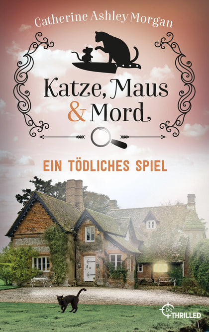 Cover: Katze, Maus und Mord - Ein tödliches Spiel (E-Book) von Catherine Ashley Morgan