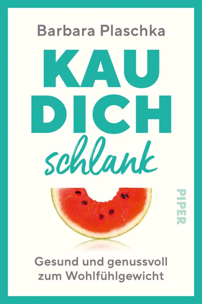 Cover: Kau dich schlank (E-Book) von Barbara Plaschka