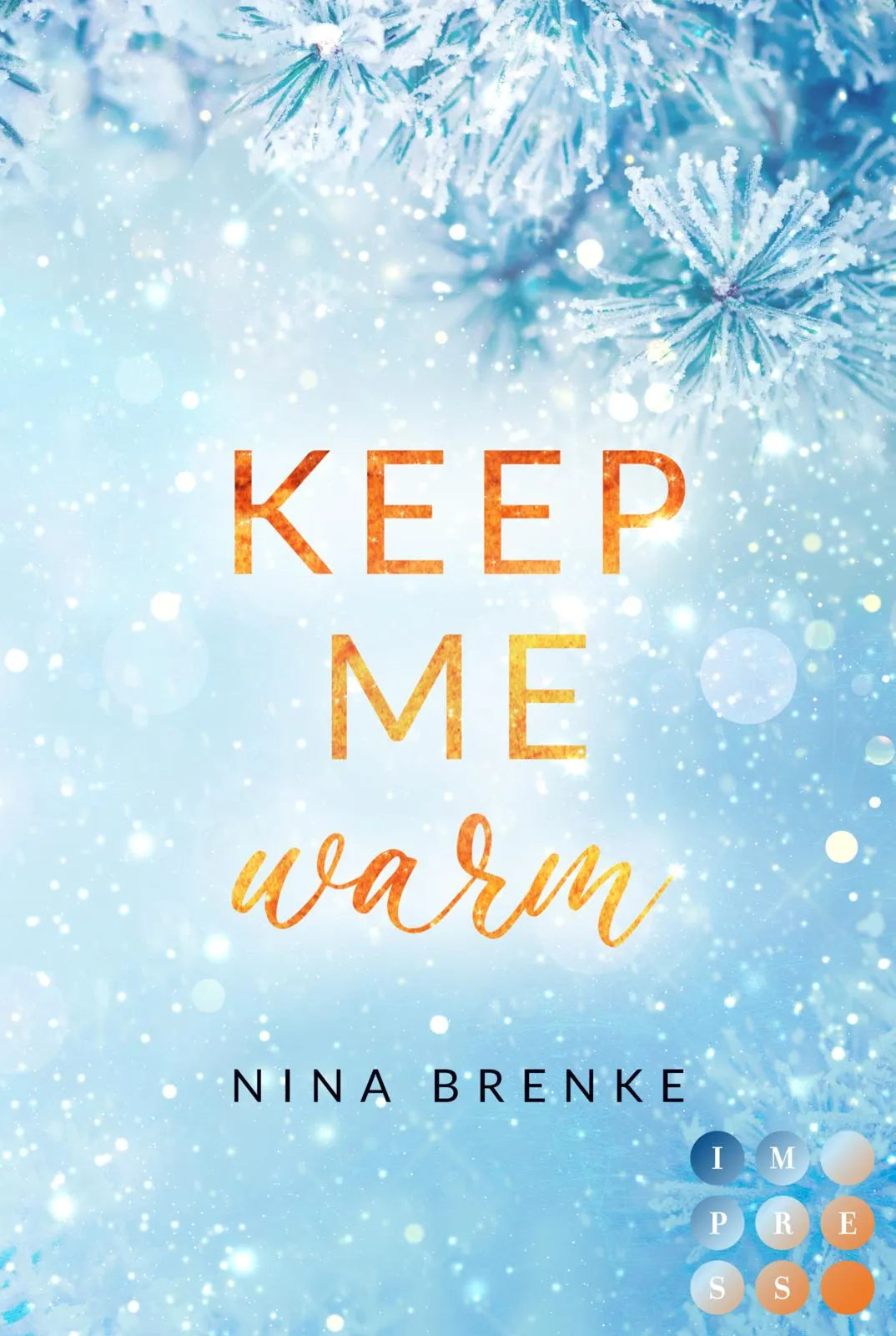 Buchcover von 'Keep Me Warm. Irish Hearts' - Taschenbuch von Nina Brenke