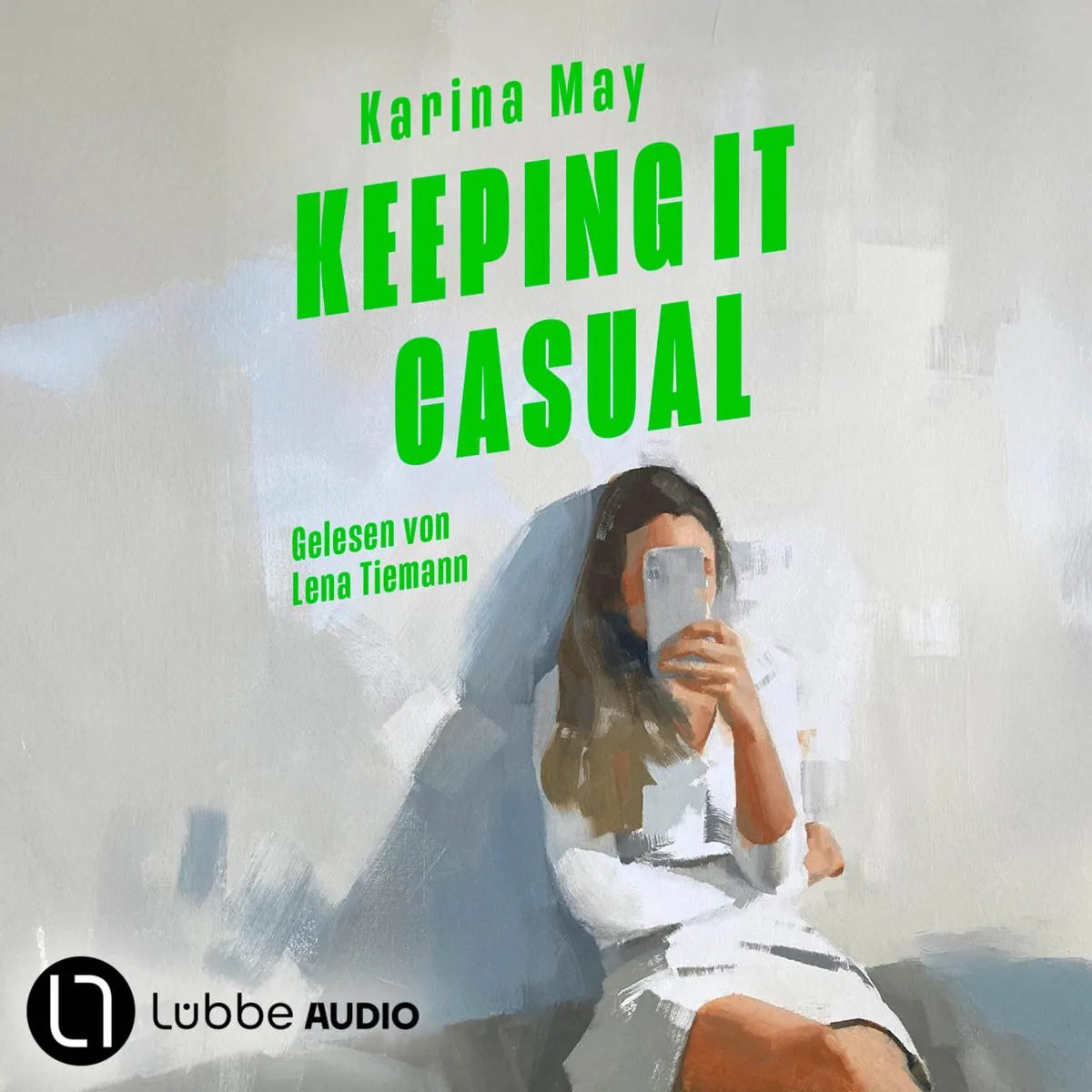 Cover: Keeping it casual (Hörbuch Download) von Karina May