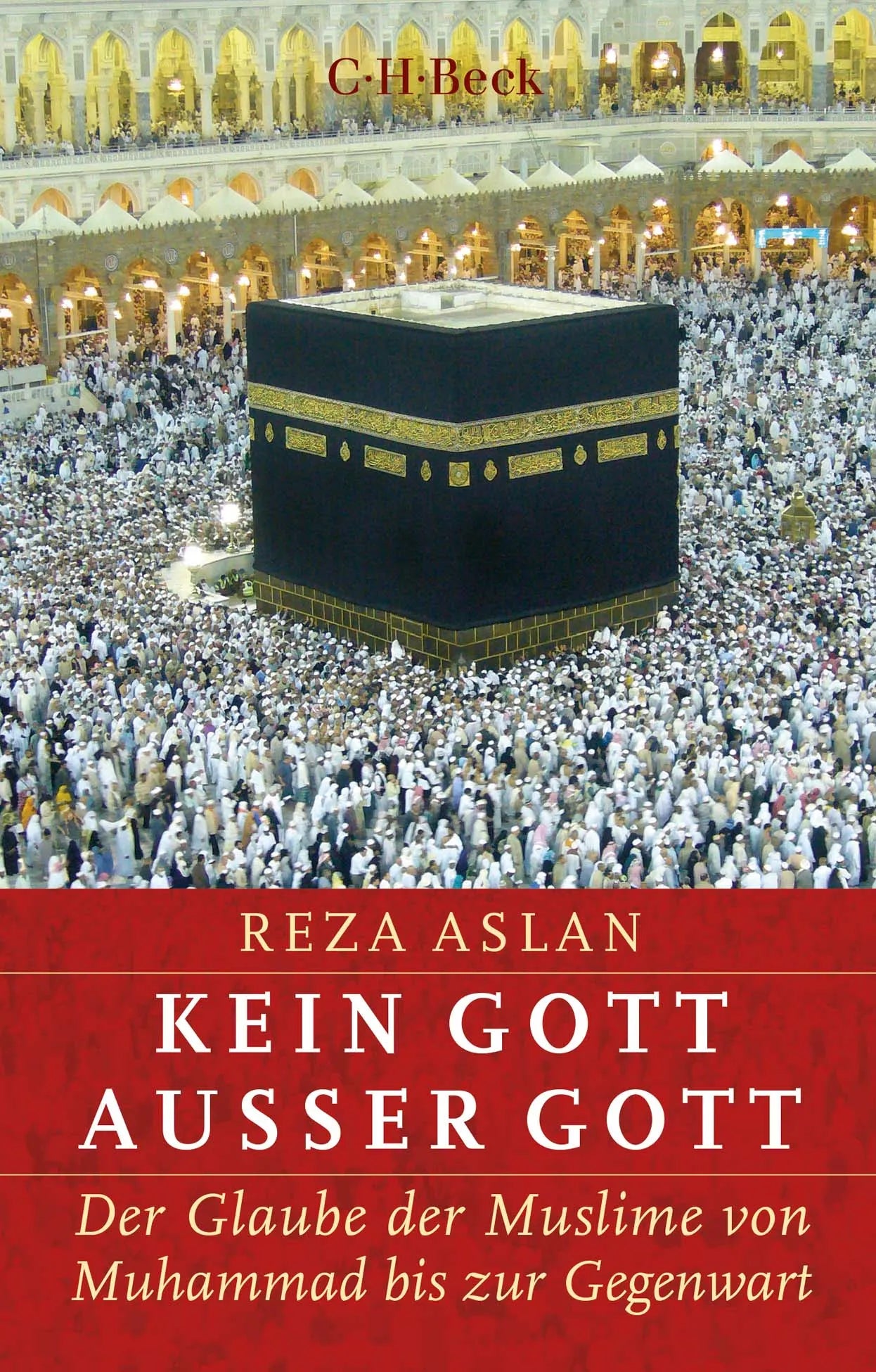 Buchcover von 'Kein Gott außer Gott' - Taschenbuch von Reza Aslan