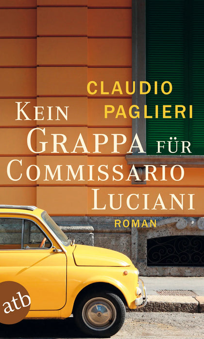Buchcover von 'Kein Grappa für Commissario Luciani' - Taschenbuch von Claudio Paglieri