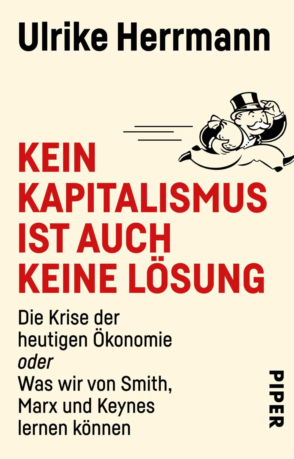 Buchcover von 'Kein Kapitalismus ist auch keine Lösung' - Taschenbuch von Ulrike Herrmann