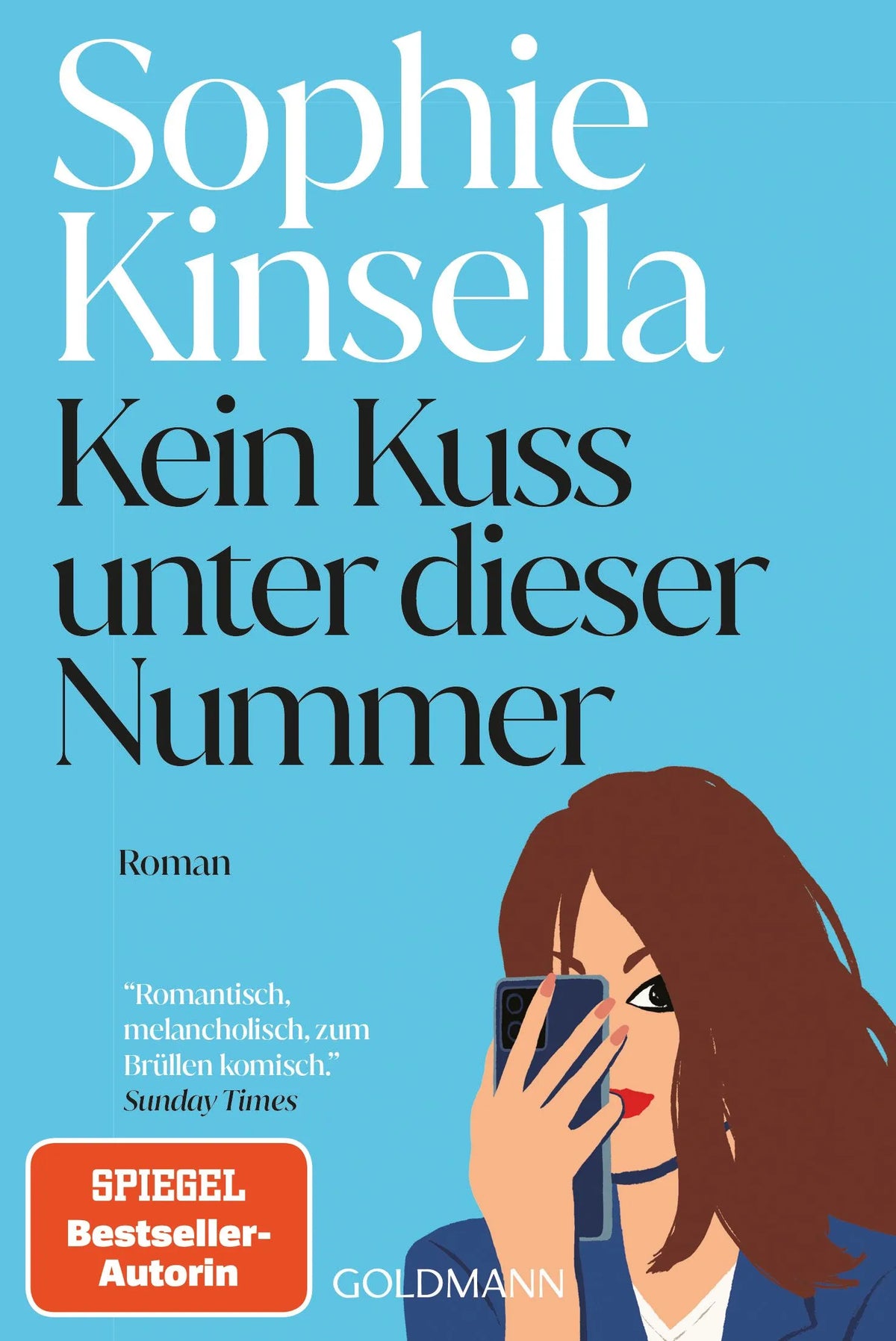 Cover: Kein Kuss unter dieser Nummer (Taschenbuch) von Sophie Kinsella