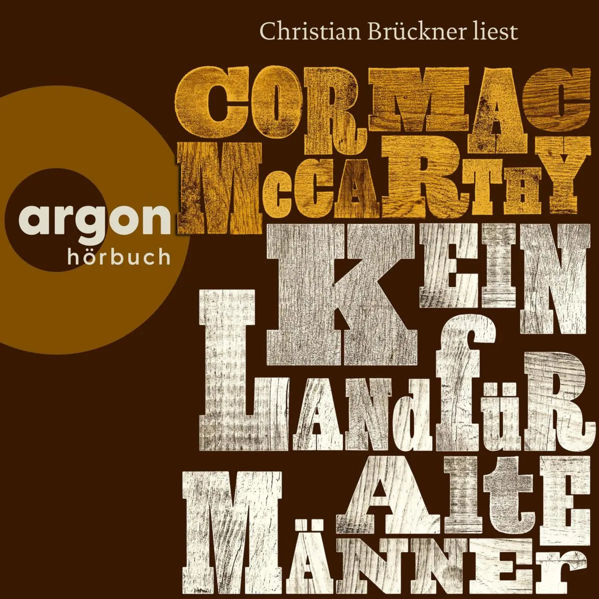 Cover: Kein Land für alte Männer (Hörbuch Download) von Cormac McCarthy