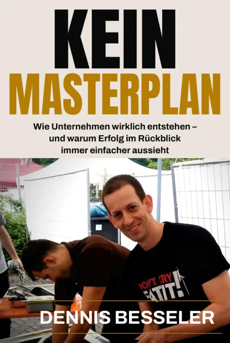 Cover: KEIN MASTERPLAN (E-Book) von Dennis Besseler