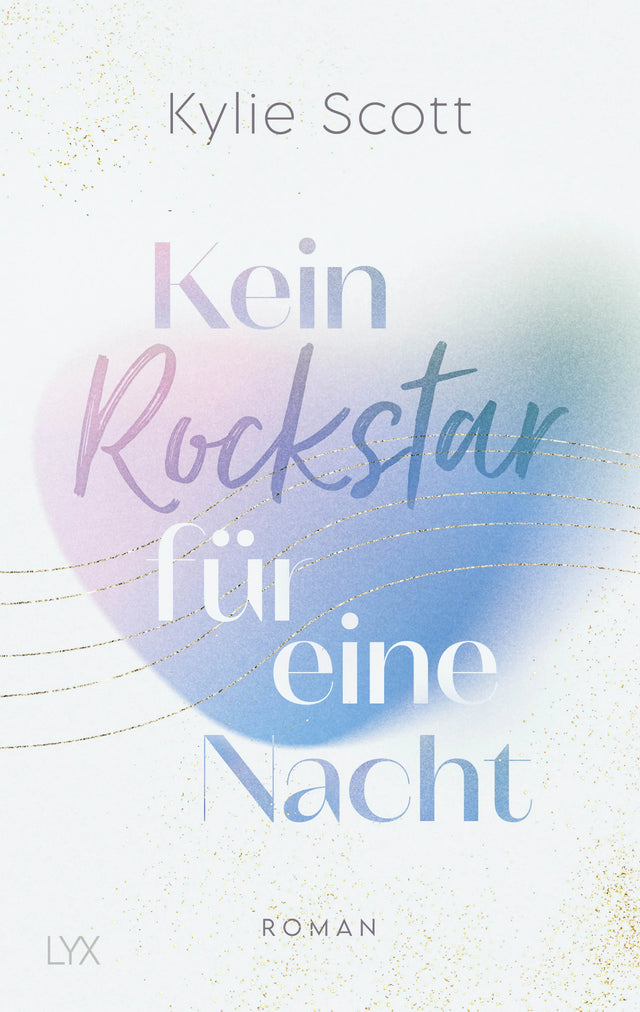 Buchcover von 'Kein Rockstar für eine Nacht' - Paperback von Kylie Scott