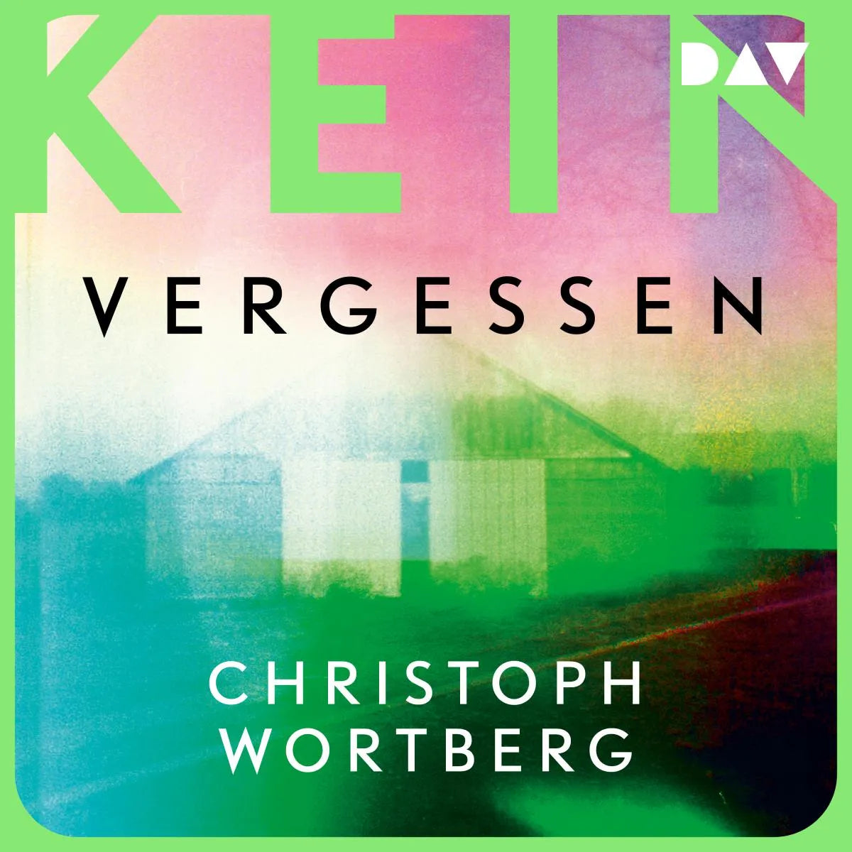 Cover: Kein Vergessen. Katja Sands zweiter Fall (Hörbuch Download) von Christoph Wortberg