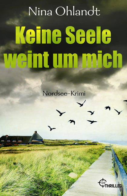 Buchcover von 'Keine Seele weint um mich' - Taschenbuch von Nina Ohlandt