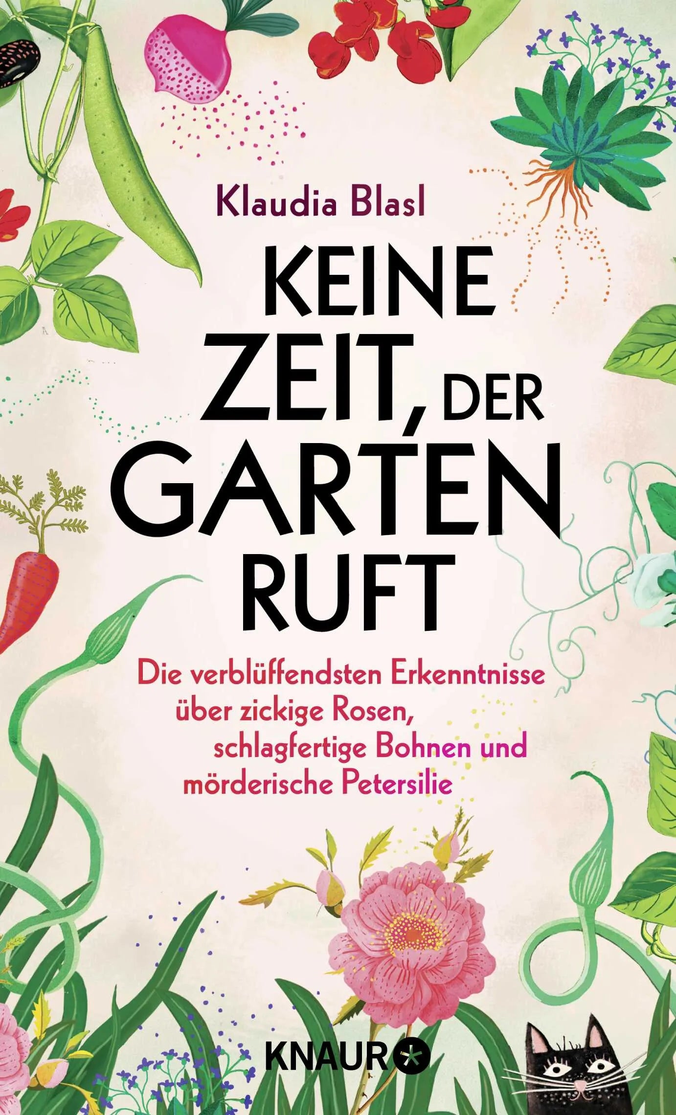 Buchcover von 'Keine Zeit, der Garten ruft' - Gebundene Ausgabe von Klaudia Blasl