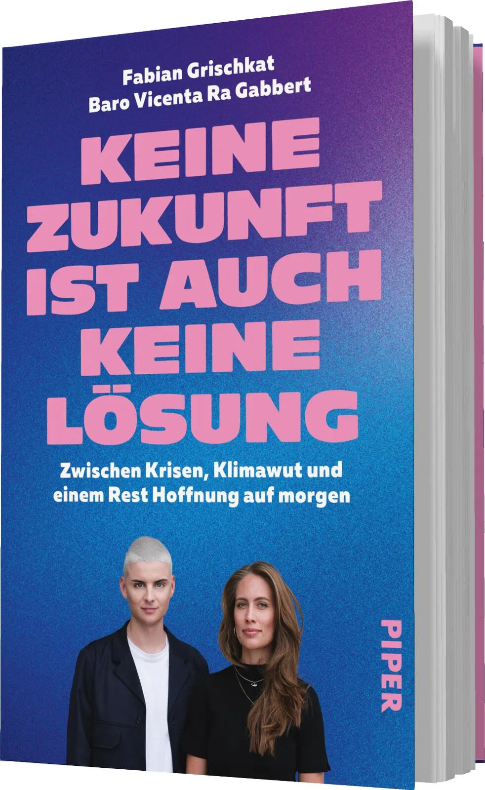 Baro Vicenta Ra Gabbert - Keine Zukunft ist auch keine Lösung
