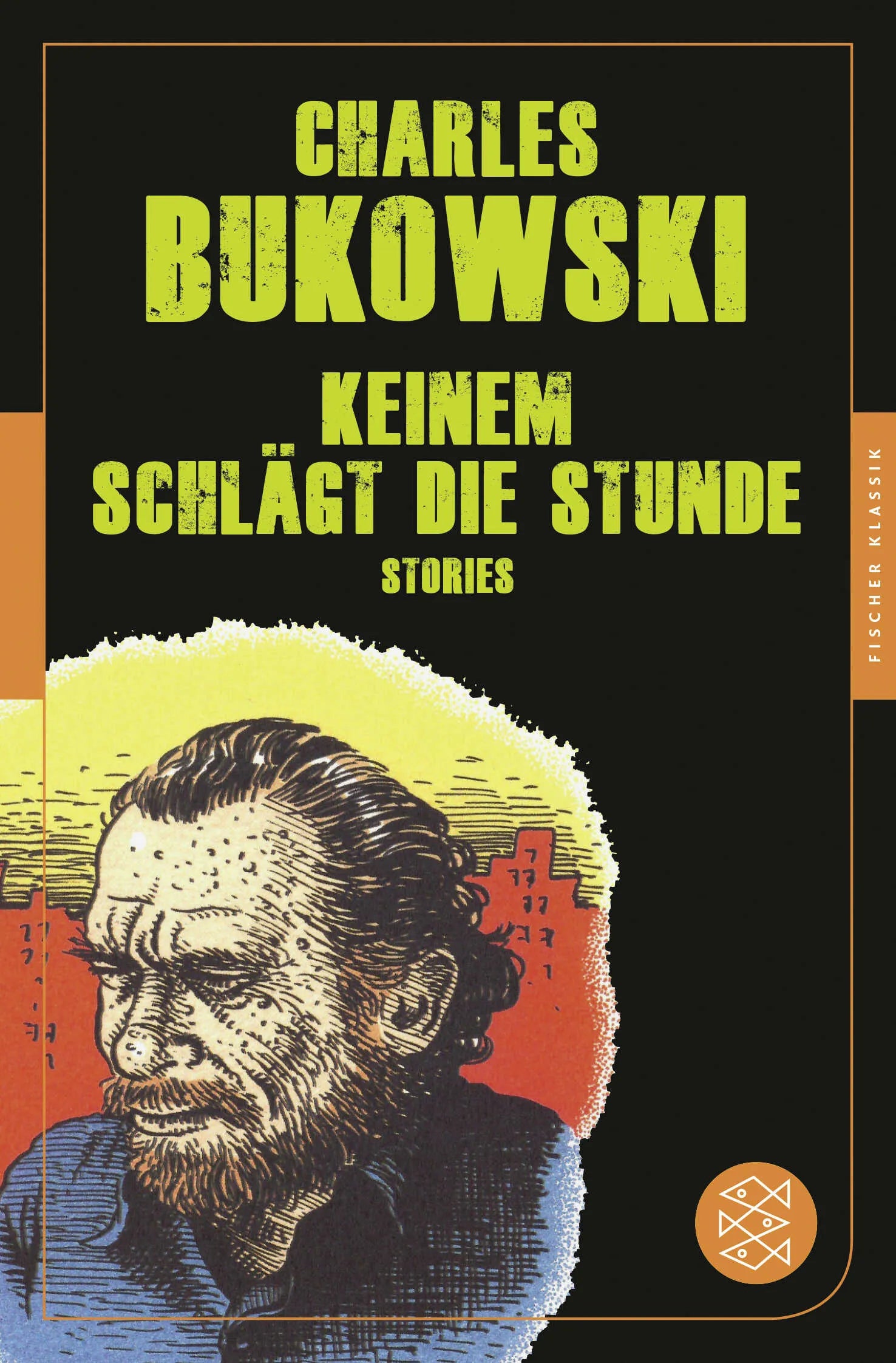 Buchcover von 'Keinem schlägt die Stunde' - Taschenbuch von Charles Bukowski