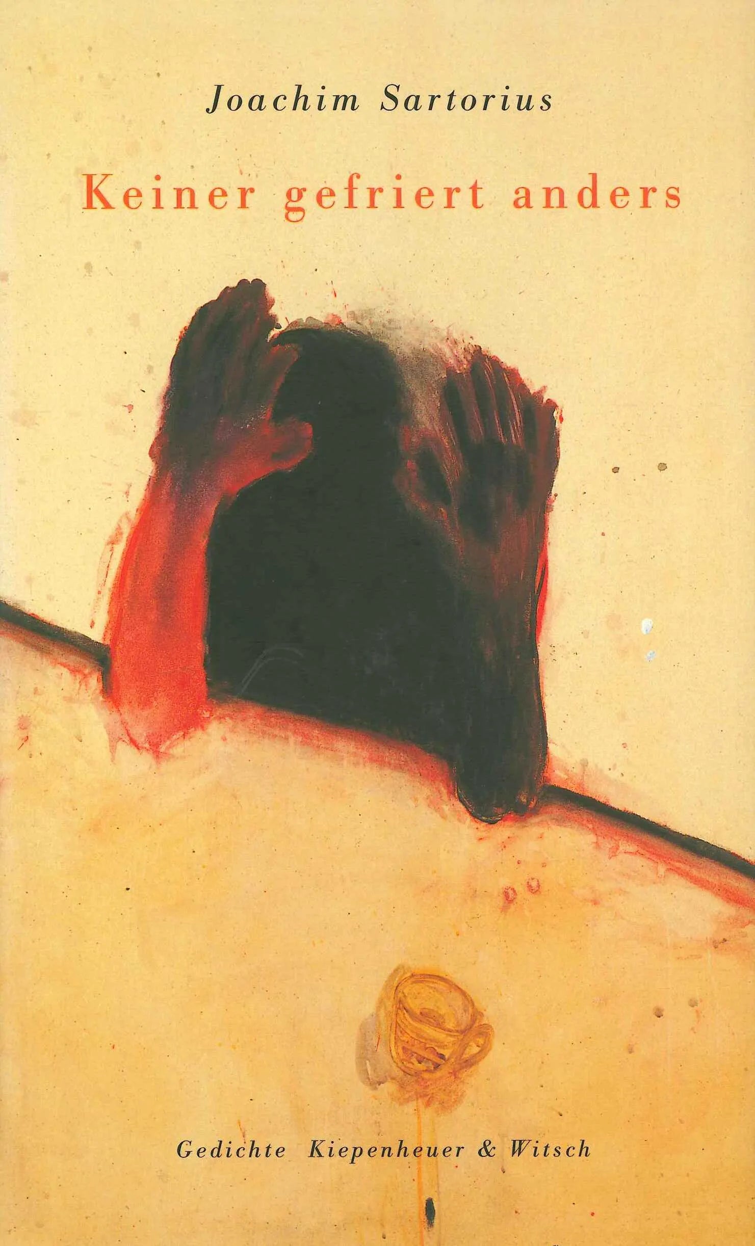Buchcover von 'Keiner gefriert anders' - Gebundene Ausgabe von Joachim Sartorius