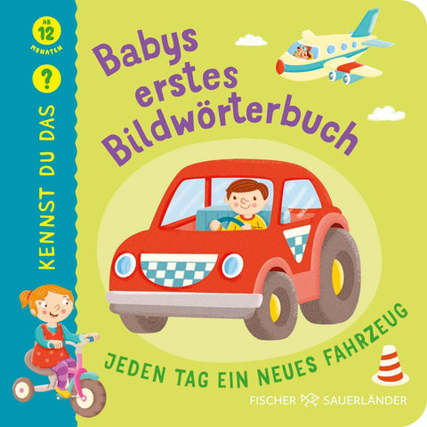 Kennst du das? Babys erstes Bildwörterbuch: Alle meine Fahrzeuge