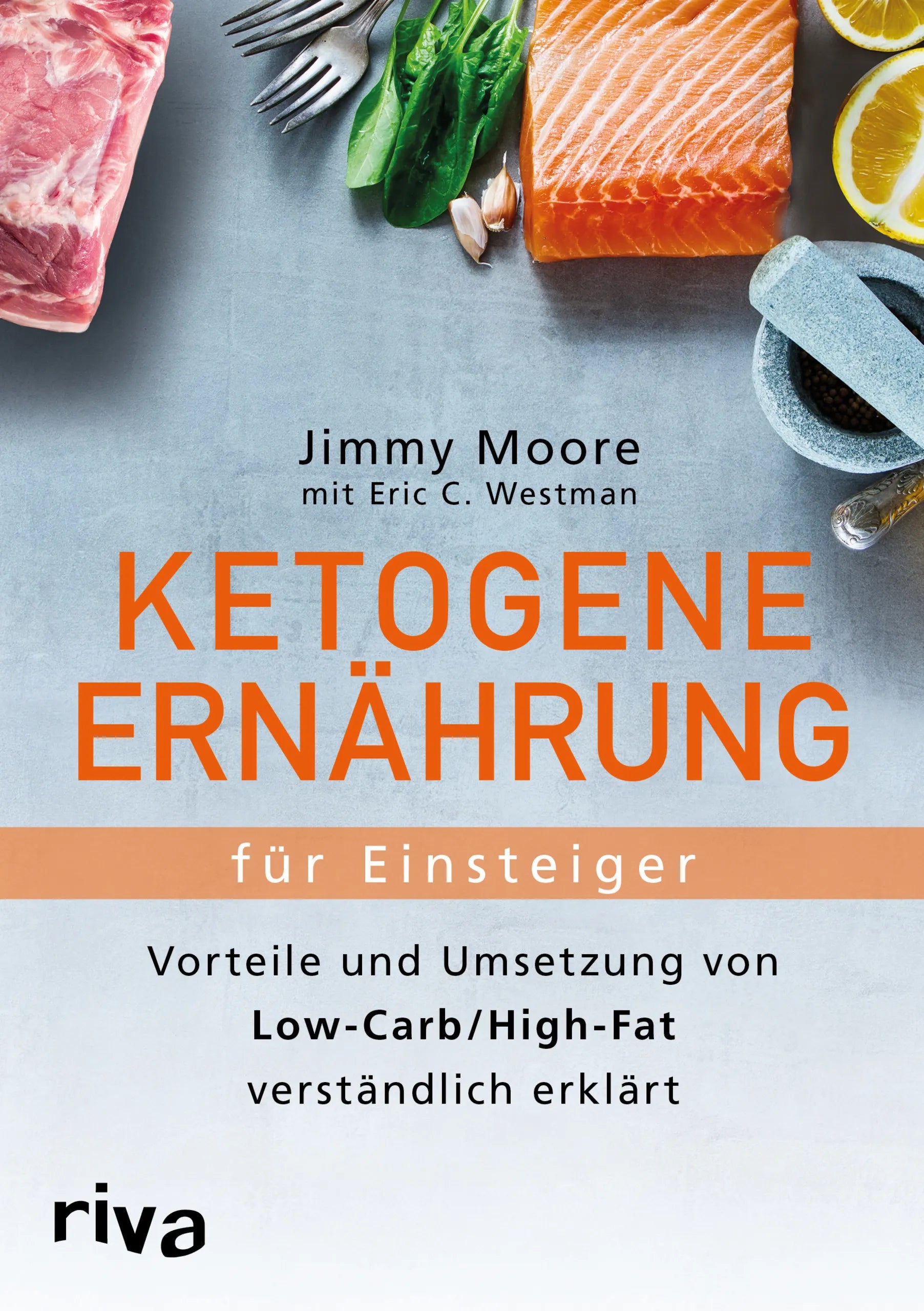 Buchcover von 'Ketogene Ernährung für Einsteiger' - Taschenbuch von Jimmy Moore