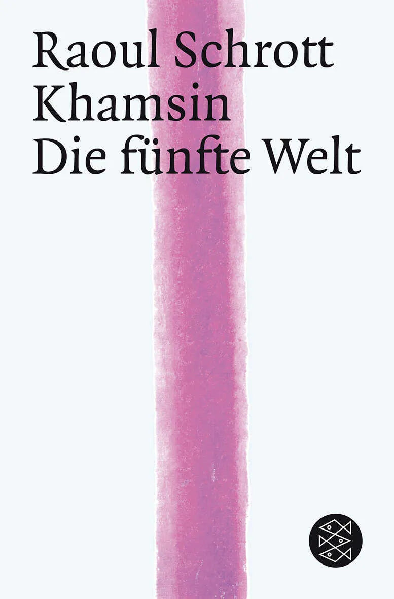 Buchcover von 'Khamsin / Die Fünfte Welt' - Taschenbuch von Raoul Schrott