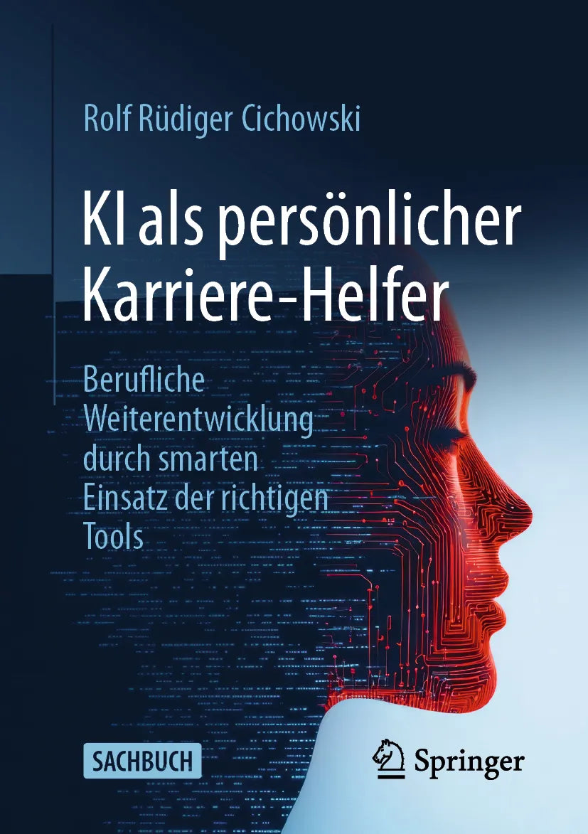 Cover: KI als persönlicher Karriere-Helfer (E-Book) von Rolf Rüdiger Cichowski
