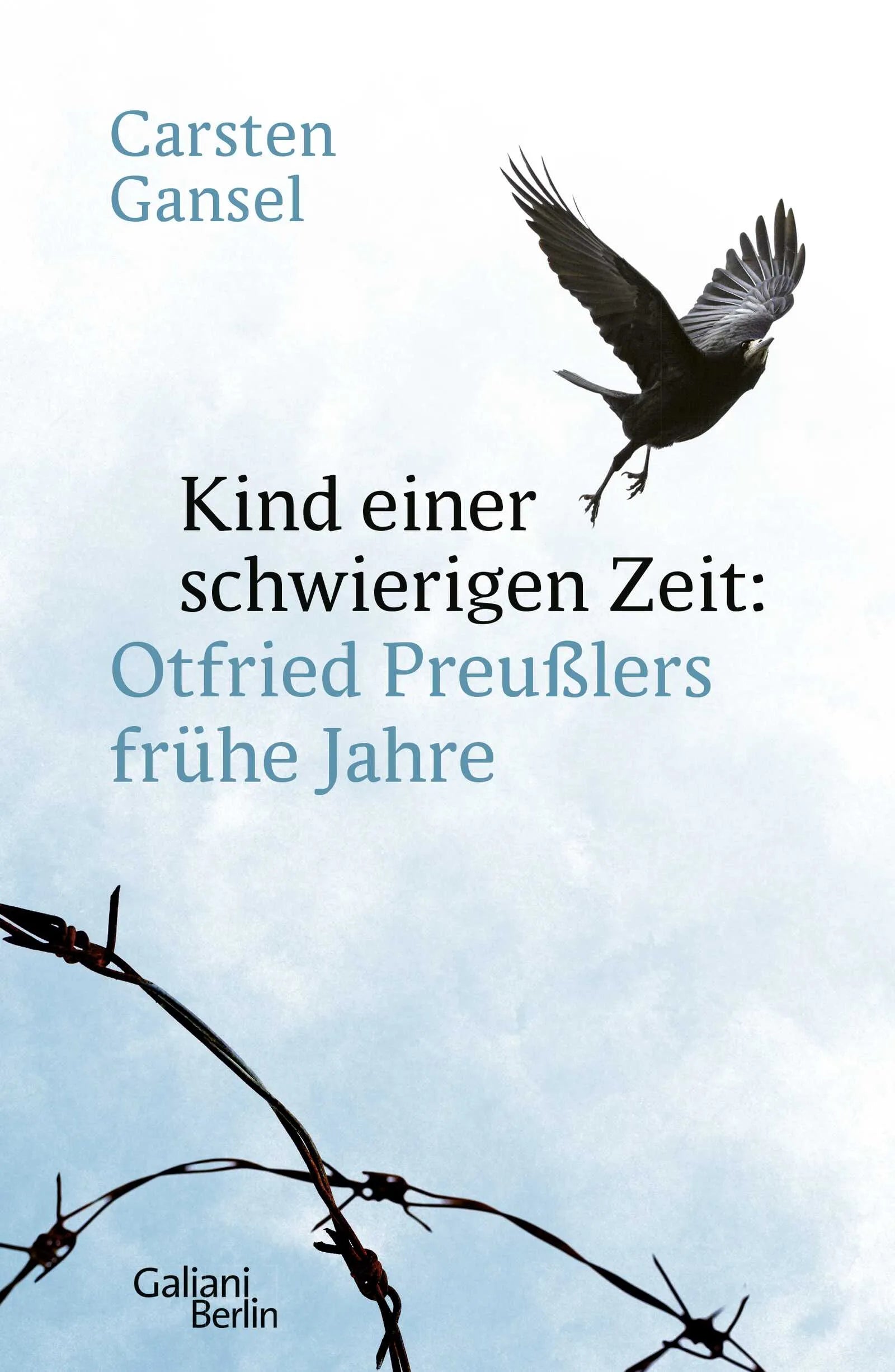 Buchcover von 'Kind einer schwierigen Zeit' - Gebundene Ausgabe von Carsten Gansel