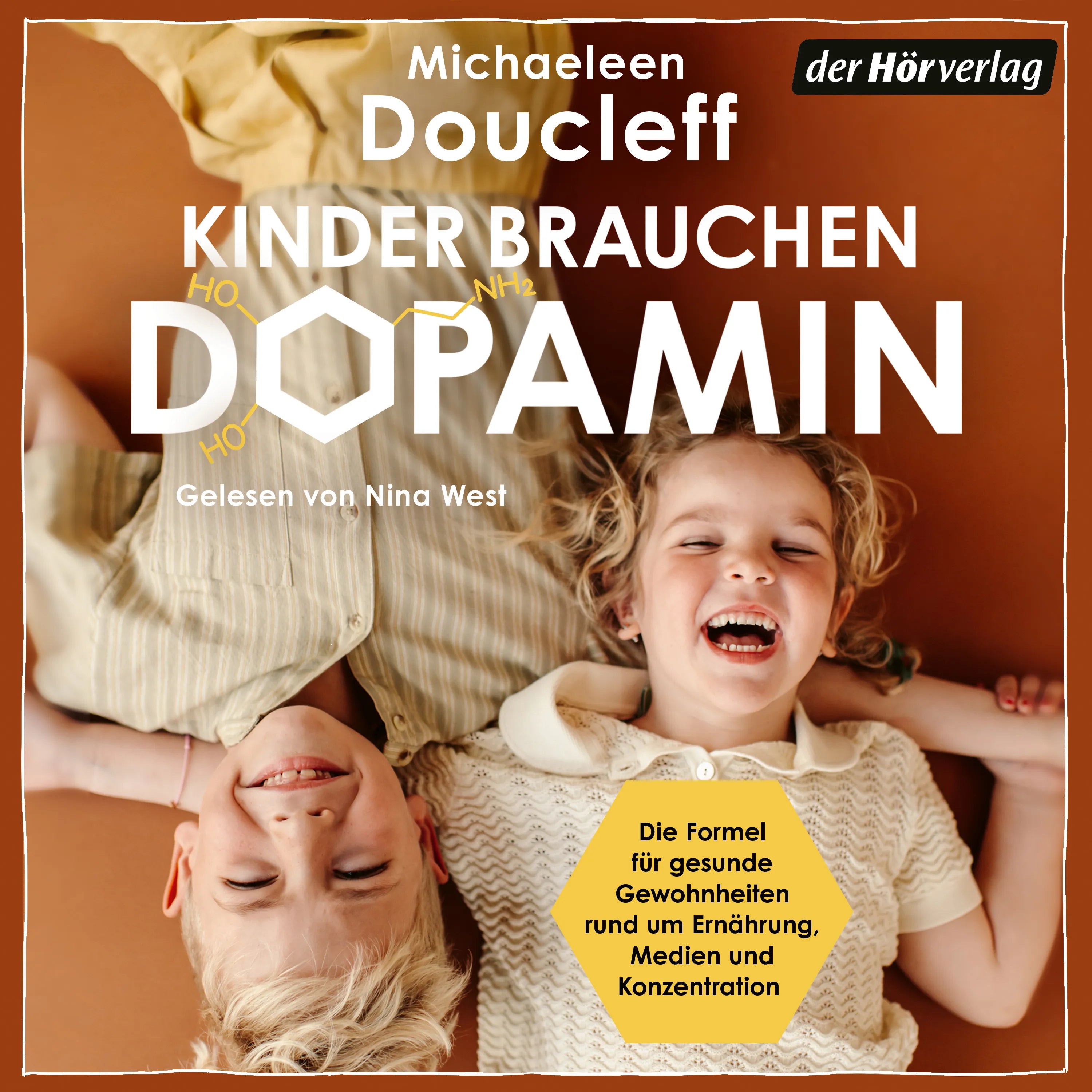 Cover: Kinder brauchen Dopamin (Hörbuch Download) von Michaeleen Doucleff