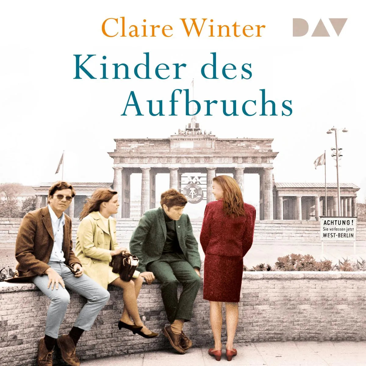 Cover: Kinder des Aufbruchs (Hörbuch Download) von Claire Winter