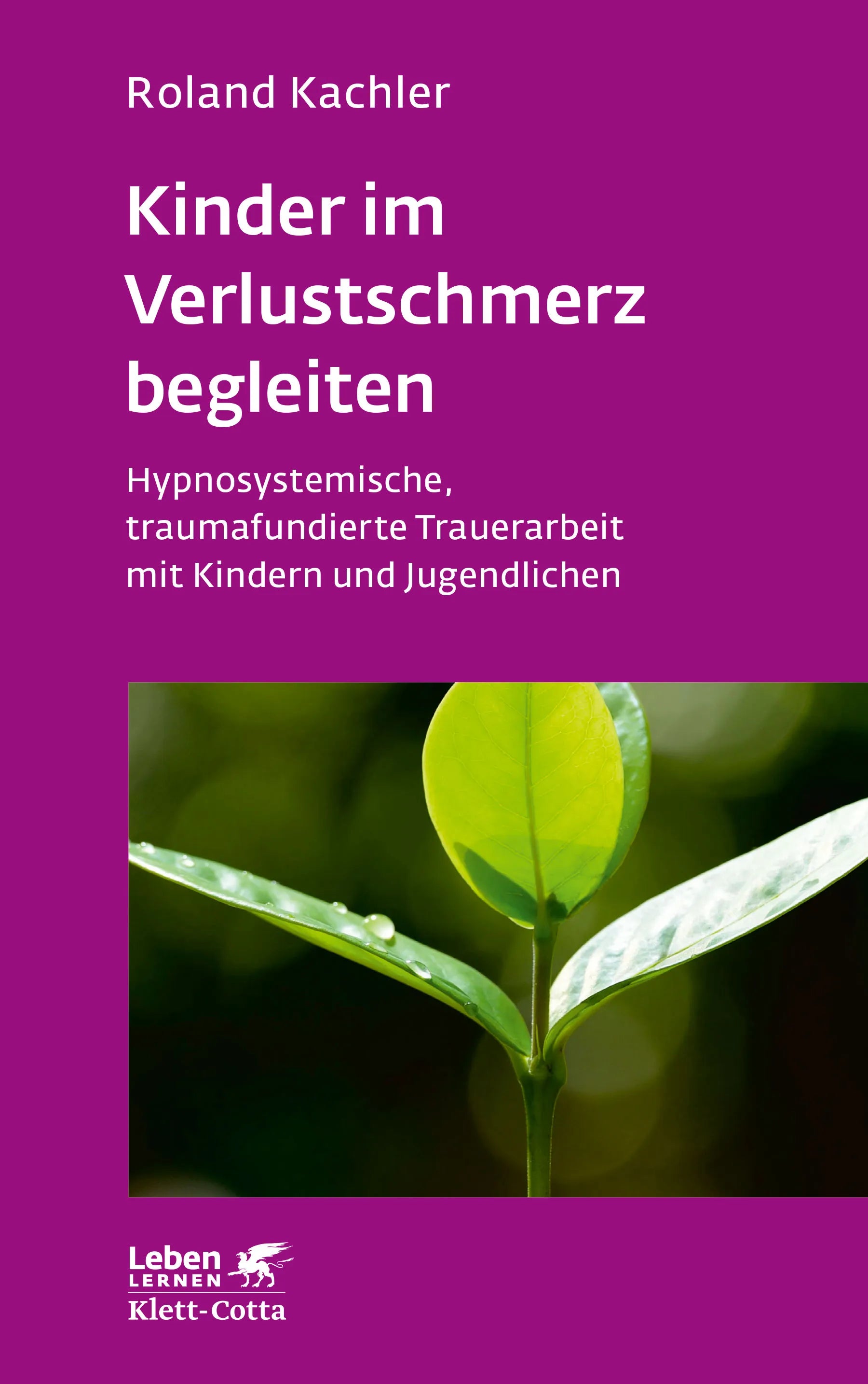 Buchcover von 'Kinder im Verlustschmerz begleiten' - Paperback von Roland Kachler