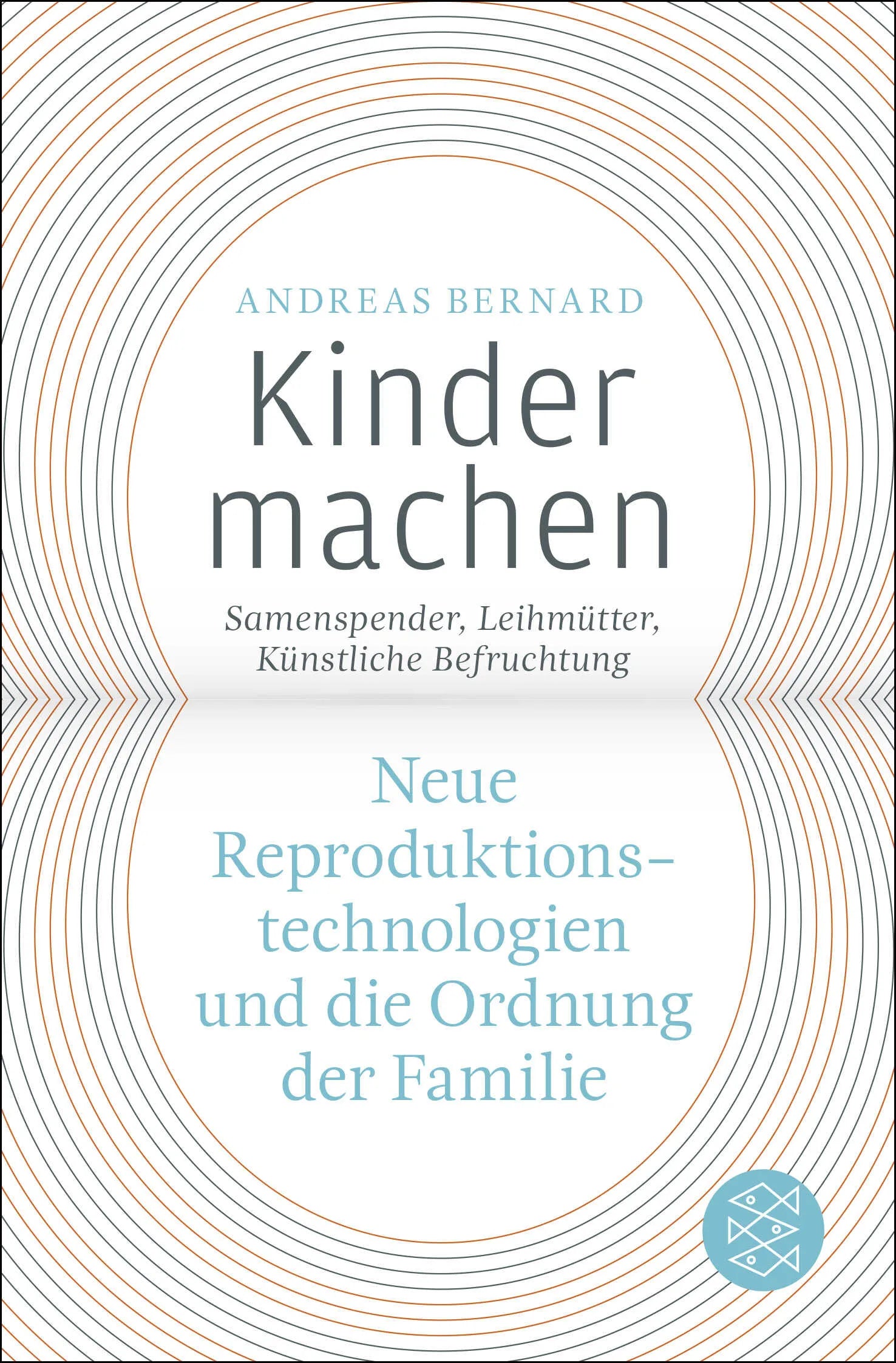 Buchcover von 'Kinder machen' - Taschenbuch von Andreas Bernard