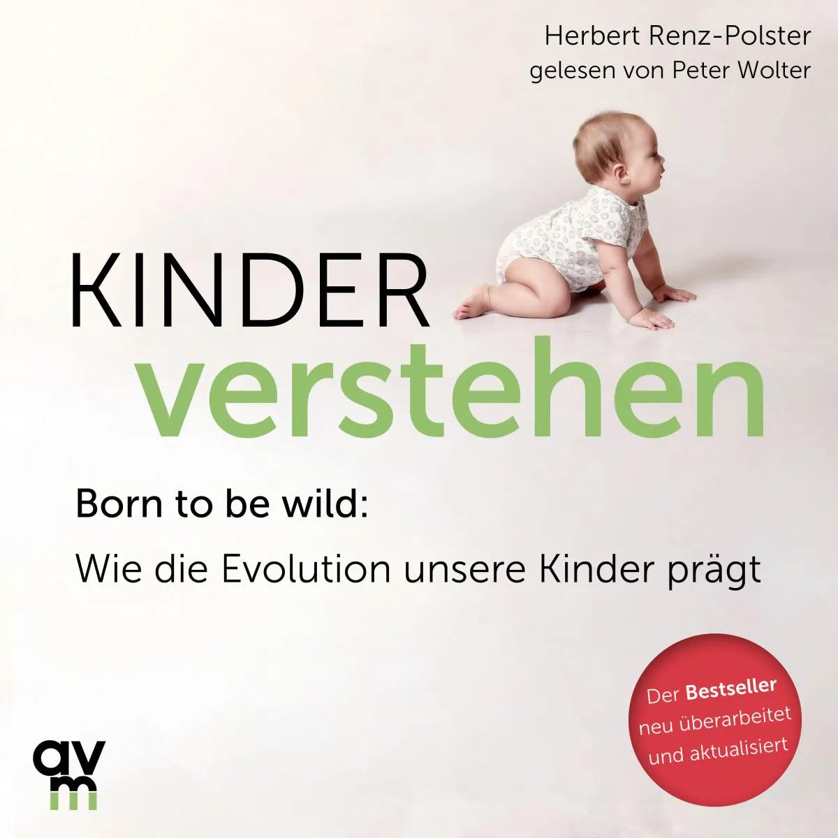Cover: Kinder verstehen (Hörbuch Download) von Herbert Renz-Polster