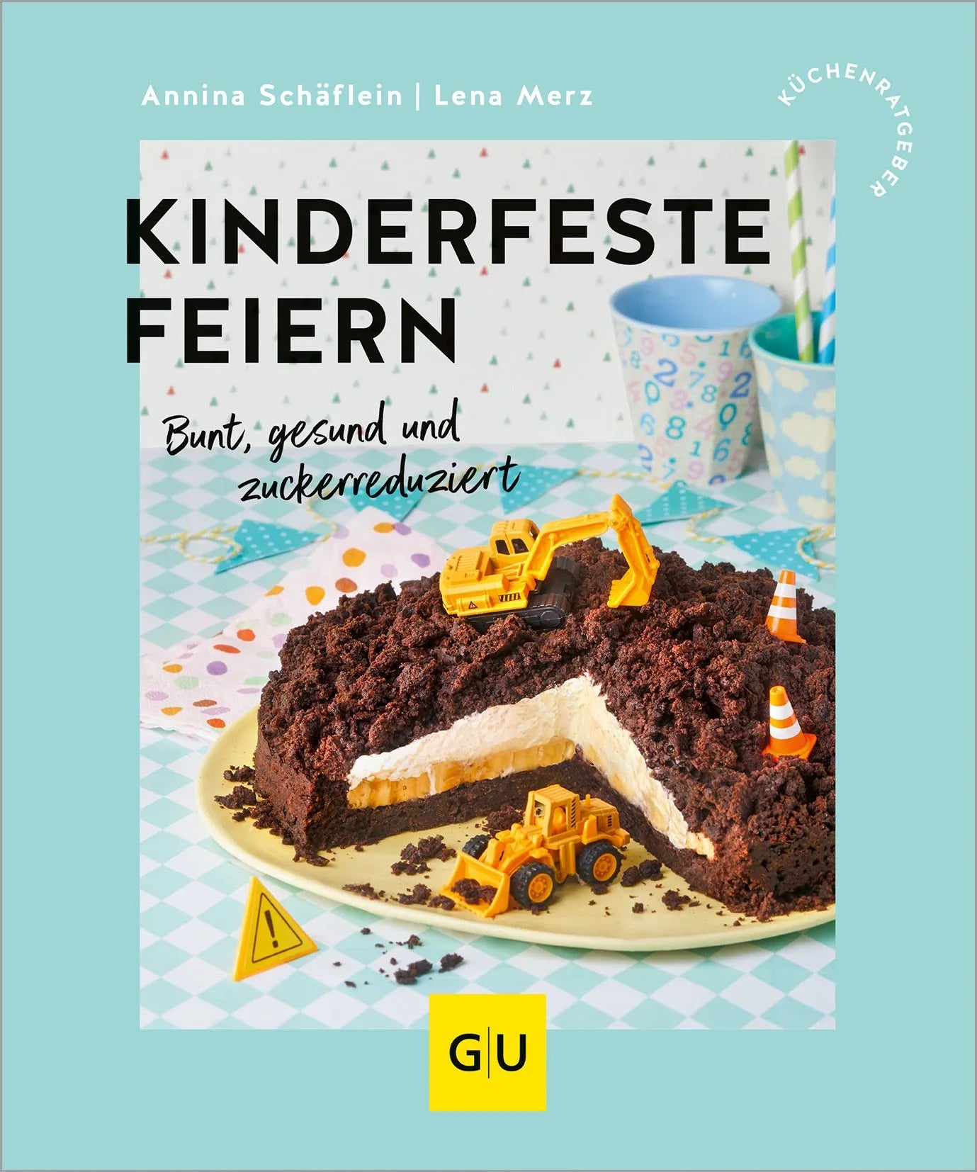 Cover: Kinderfeste feiern (Paperback) von Annina Schäflein