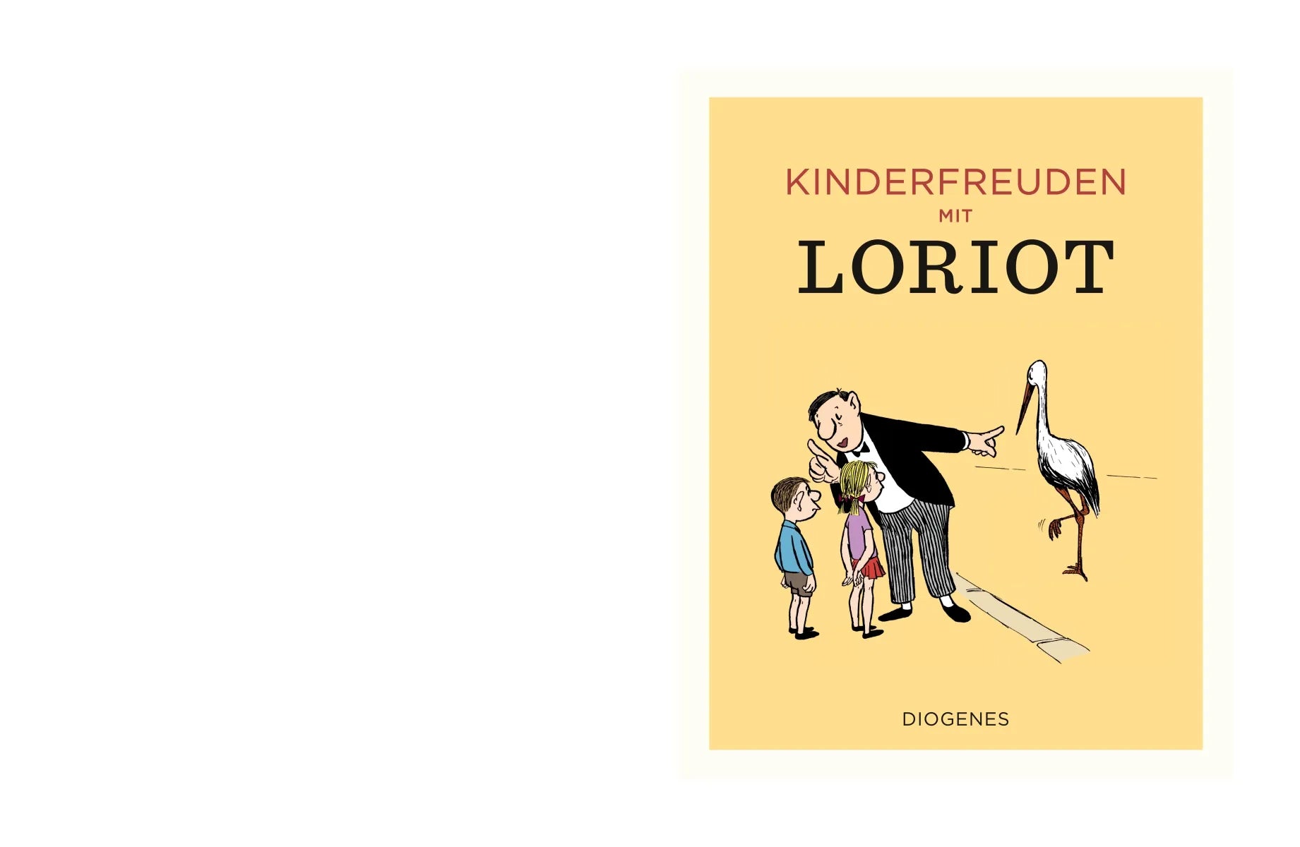 Buchcover von 'Kinderfreuden mit Loriot' - Gebundene Ausgabe von Loriot