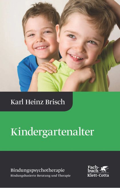 Buchcover von 'Kindergartenalter' - Gebundene Ausgabe von Karl Heinz Brisch