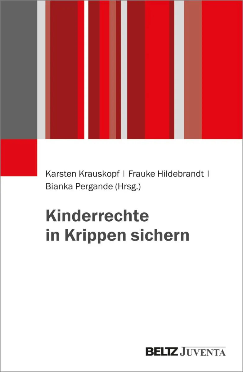 Cover: Kinderrechte in Krippen sichern (E-Book) von Karsten Krauskopf
