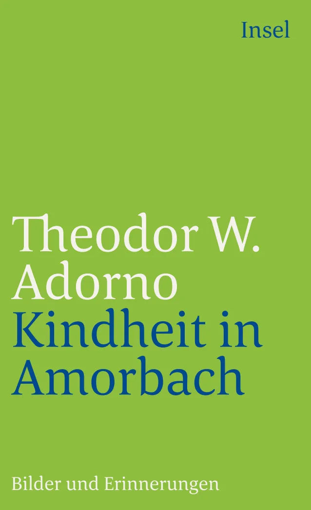 Buchcover von 'Kindheit in Amorbach' - Taschenbuch von Theodor W. Adorno