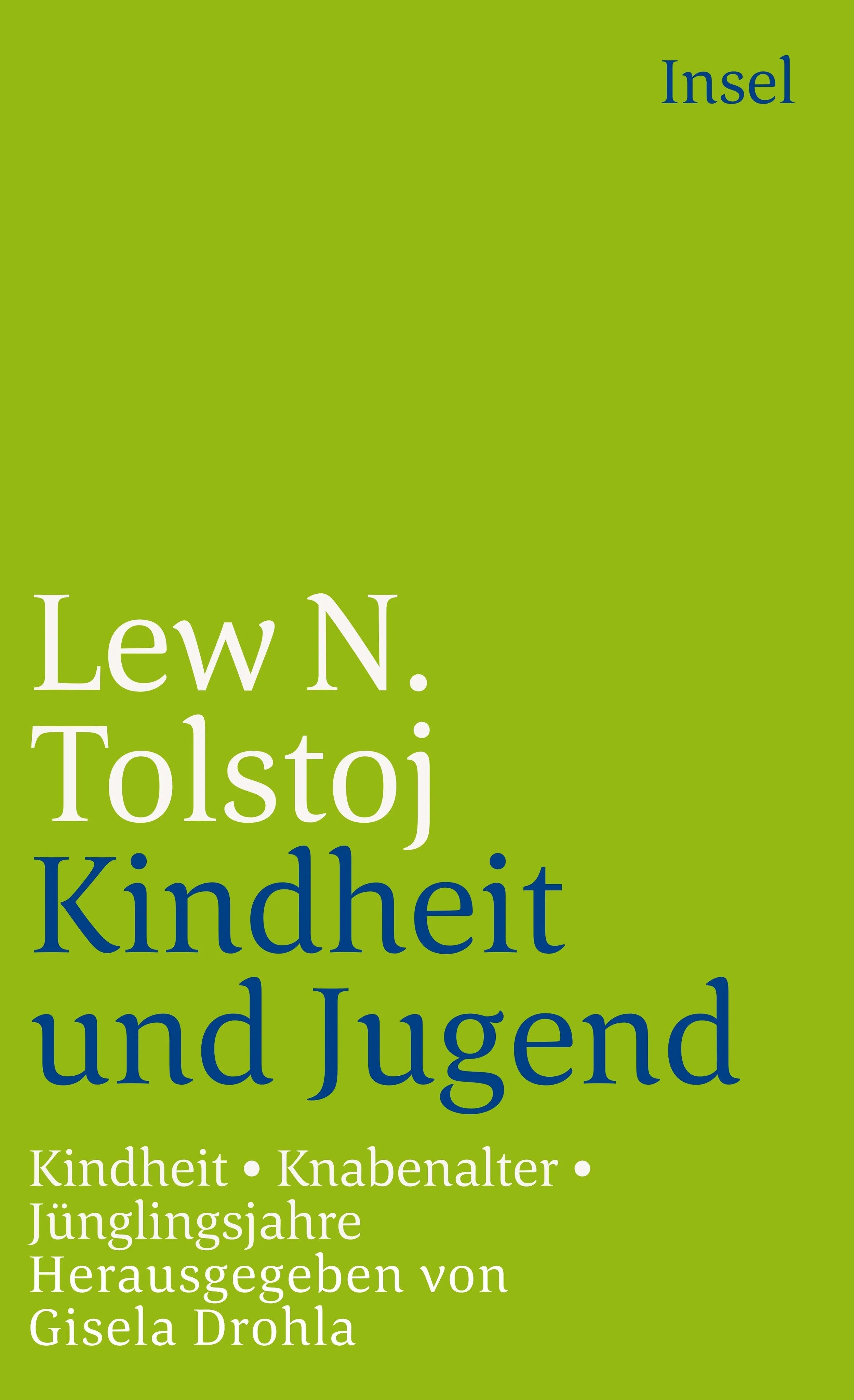 Buchcover von 'Kindheit. Knabenalter. Jünglingsjahre' - Taschenbuch von Lew Tolstoj