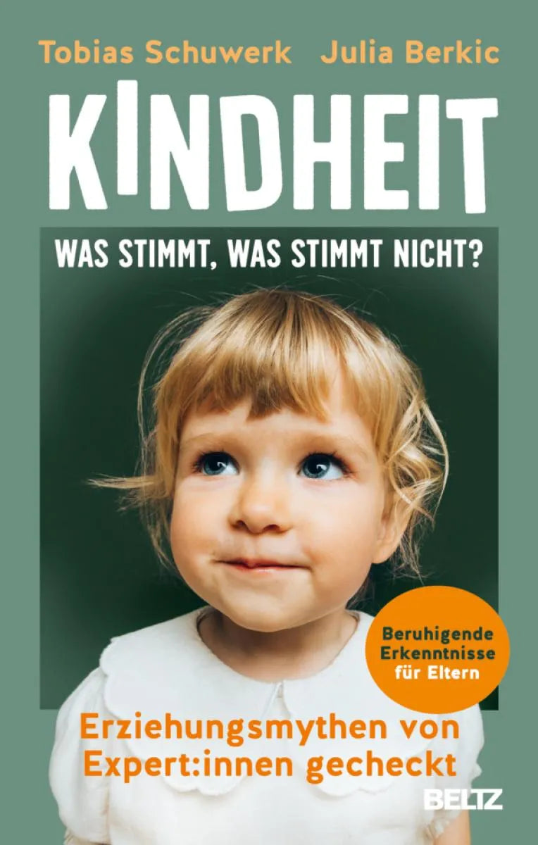 Cover: Kindheit: Was stimmt, was stimmt nicht? (E-Book) von Tobias Schuwerk