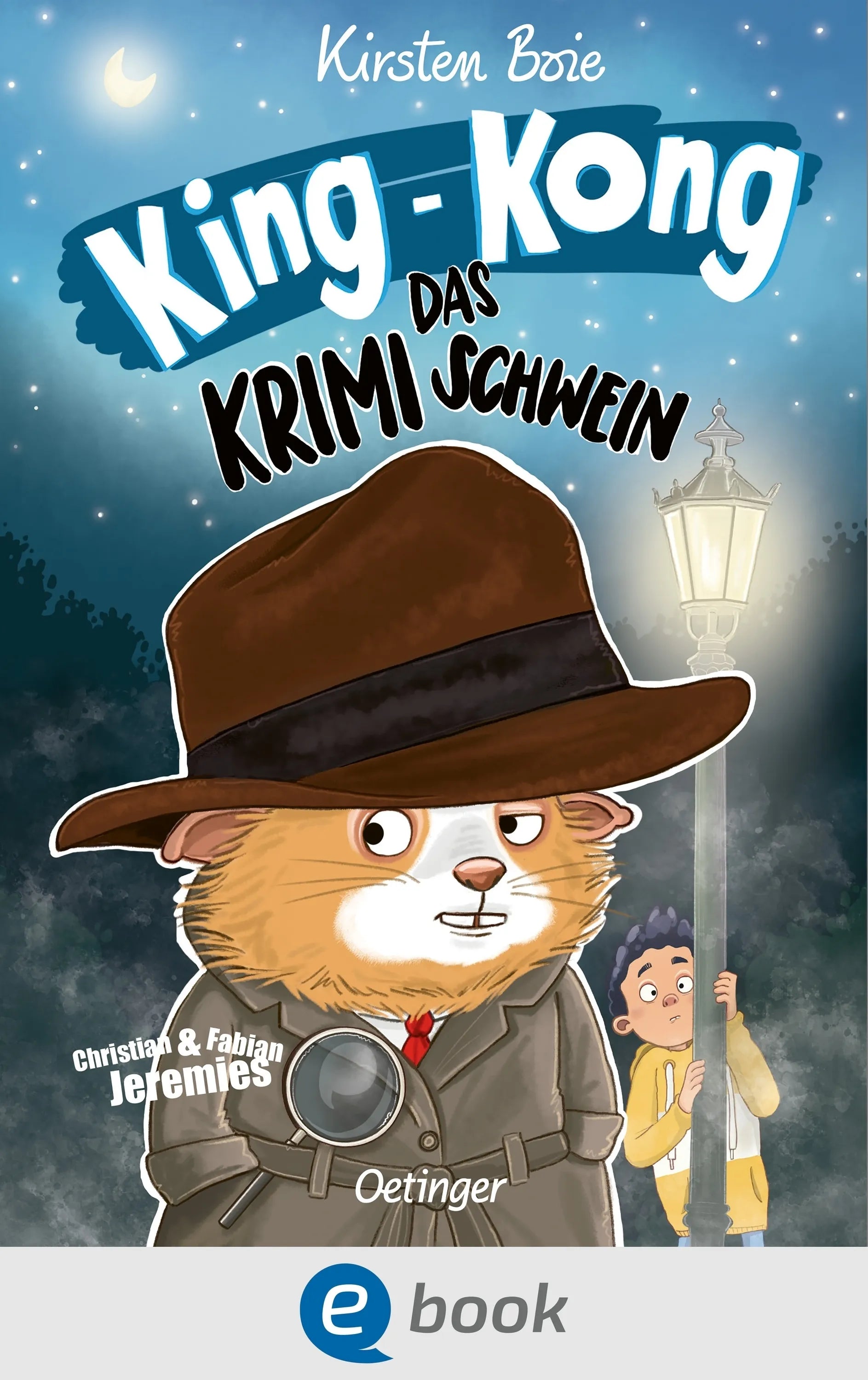 Cover: King-Kong, das Krimischwein (E-Book) von Kirsten Boie